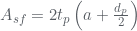 {A_{sf}} = 2{t_p}\left( {a + \frac{{{d_p}}}{2}} \right)