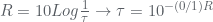 R=10Log \frac{1}{\tau }\rightarrow \tau =10^{-(0/1)R}