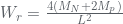 W_{r}=\frac{4\left (M_{N}+2M_{p} \right )}{L^{2}}