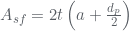 {A_{sf}} = 2{t}\left( {a + \frac{{{d_p}}}{2}} \right)